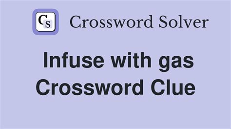 Go to the <b>Crossword</b> Solver by WordFind. . Infuses crossword clue